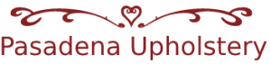 PASADENA UPHOLSTERY